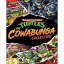 Teenage Mutant Ninja Turtles - Cowabunga Collection